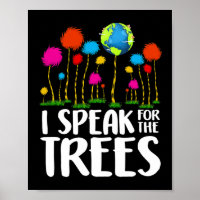 Environmental Awareness I Speak For Trees Earth Da