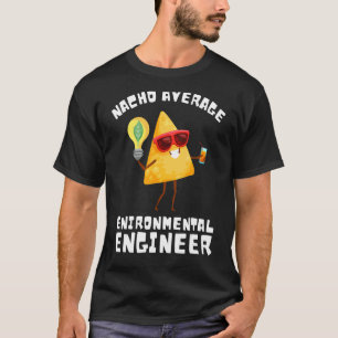 Environmental Engineer And Environmental Science W T-Shirt