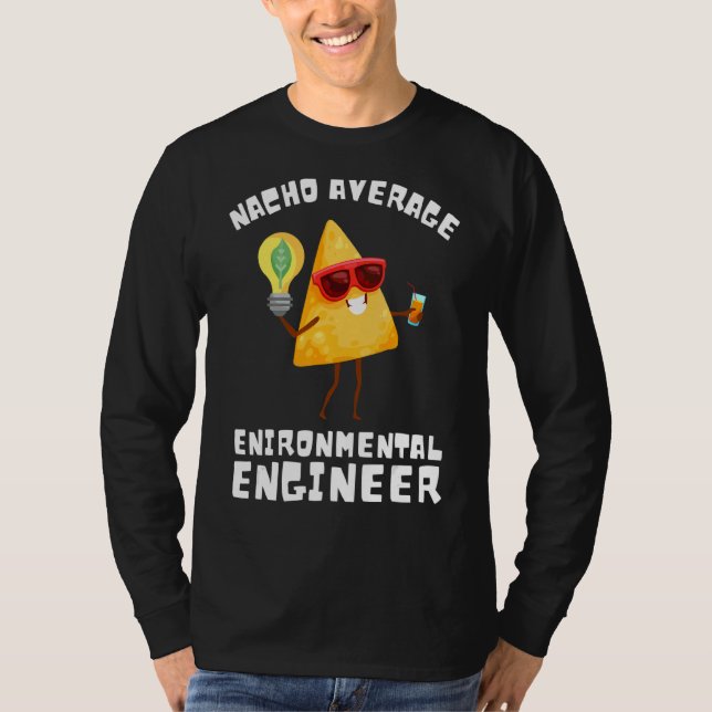 Environmental Engineer And Environmental Science W T-Shirt (Front)