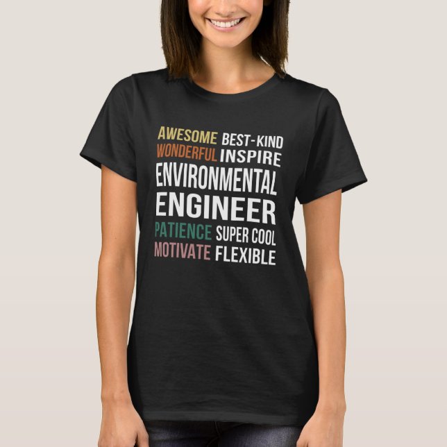 Environmental Engineer  Appreciation T-Shirt (Front)