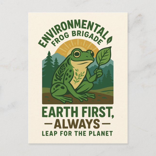 Environmental Frog Brigade – Earth First, Always Postcard (Front)