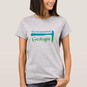 Environmental Geologist T-Shirt