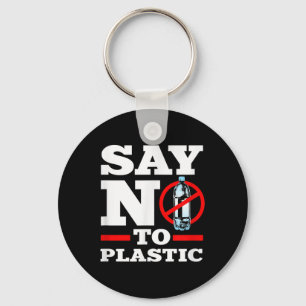 Environmental Protection Climate Protection Say No Key Ring