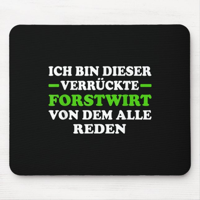 Environmental Protection Forestry Spruce Lumberjac Mouse Pad (Front)
