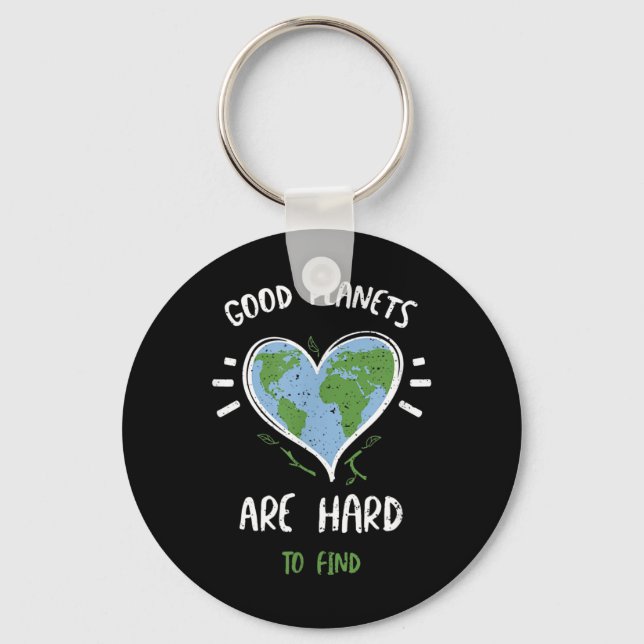 Environmental Protection_ Good Planets Are Hard... Key Ring (Front)