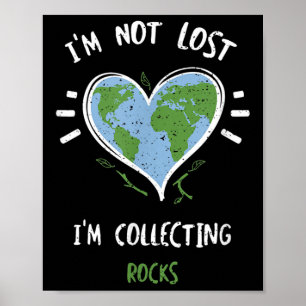 Environmental Protection_ Im Not Lost Im Coll... E Poster