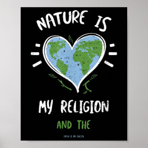 Environmental Protection_ Nature Is My Religion... Poster