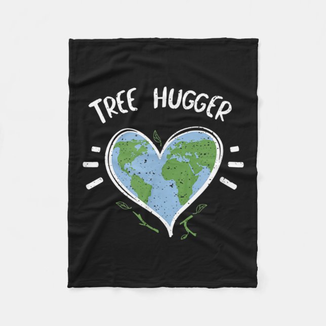Environmental Protection_ Tree Hugger - Earth Day  Fleece Blanket (Front)