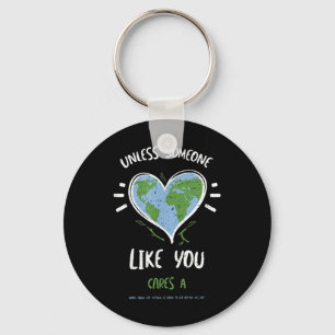 Environmental Protection_ Unless Someone Like Y... Key Ring