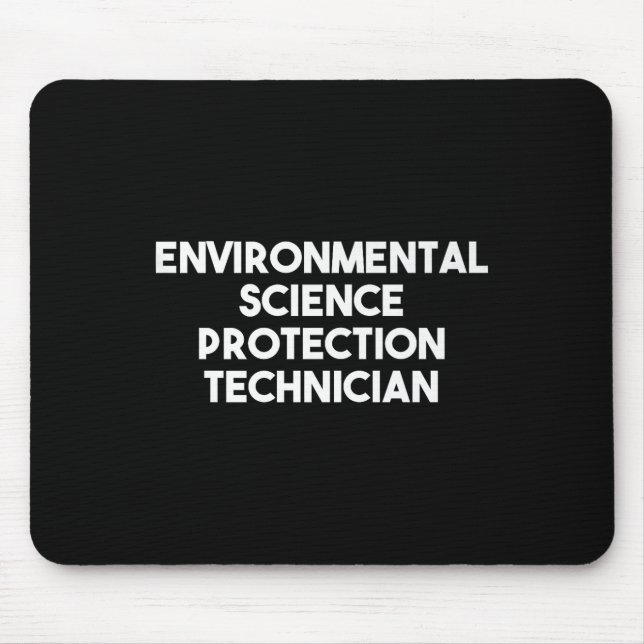 Environmental Science Protection Technician Premiu Mouse Pad (Front)