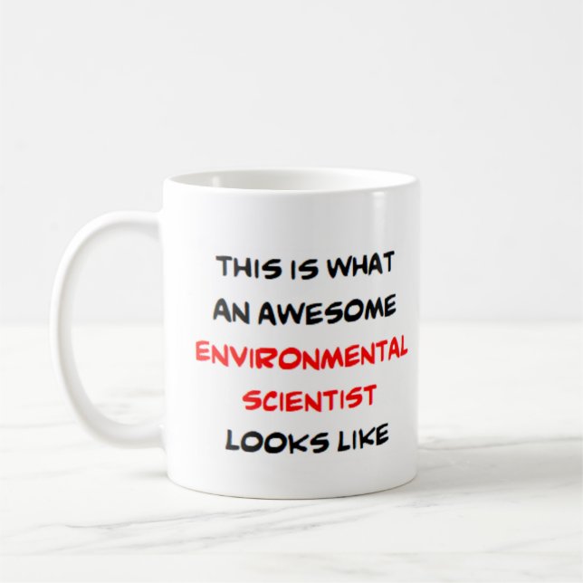 environmental scientist, awesome coffee mug (Left)