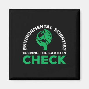 Environmental Scientist Quote Ecosystem Climate Ch Magnet