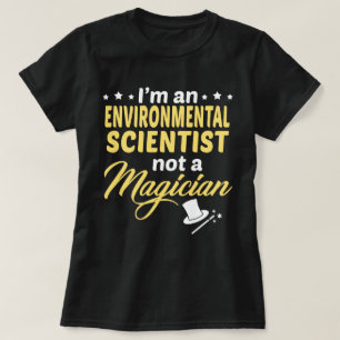 Environmental Scientist T-Shirt