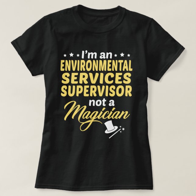 Environmental Services Supervisor T-Shirt (Design Front)