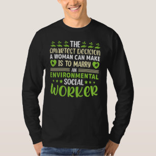 Environmental Social Worker Occupation Environment T-Shirt