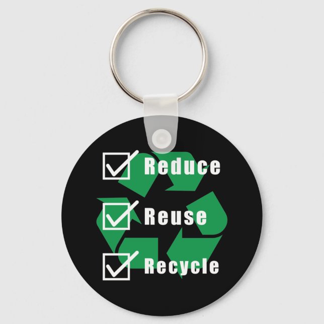 Environmentalism Checklist Reduce Reuse Recycle Key Ring (Front)