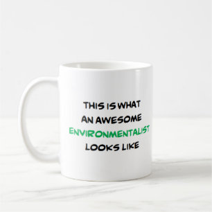 environmentalist, awesome coffee mug