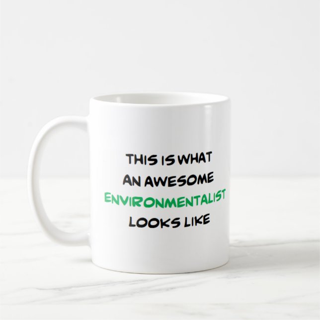 environmentalist, awesome coffee mug (Left)