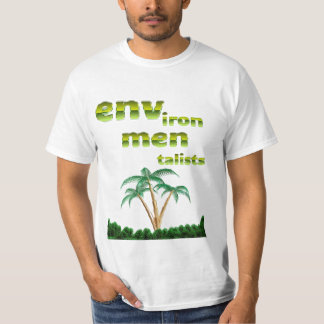 environmentalists T-Shirt