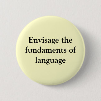 Envisage 6 Cm Round Badge
