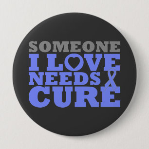 Eosinophilic Disorders Someone I Love Needs A Cure 10 Cm Round Badge