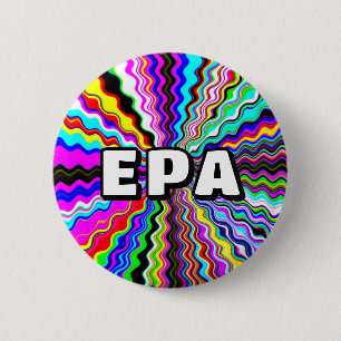 EPA ( you may change the word ) 6 Cm Round Badge