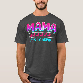 Epectant mum 2022 loading mother Pregnancy Pregnan T-Shirt