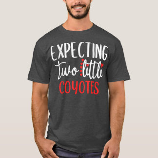 Epecting Two Little Coyotes Funny Pregnancy Twins  T-Shirt