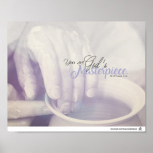 Ephesians 2:10 - You are God's masterpiece Poster