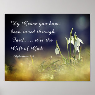 Ephesians 2:8 By Grace You Have Been Saved Bible Poster
