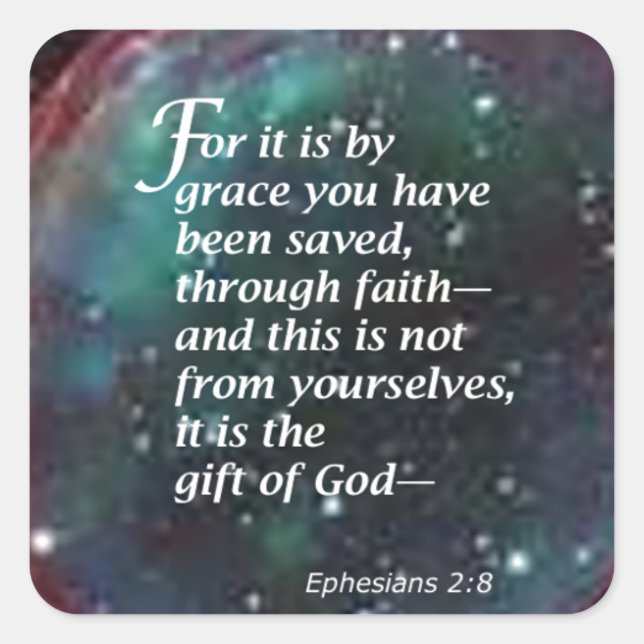 Ephesians 2:8 square sticker (Front)