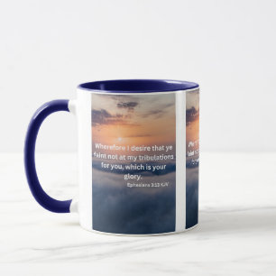 Ephesians 3:13 KJV Bible Verse Pic Two-Tone Mug