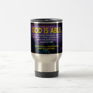 Ephesians 3:20 GOD IS ABLE   MONOGRAM Christian Travel Mug