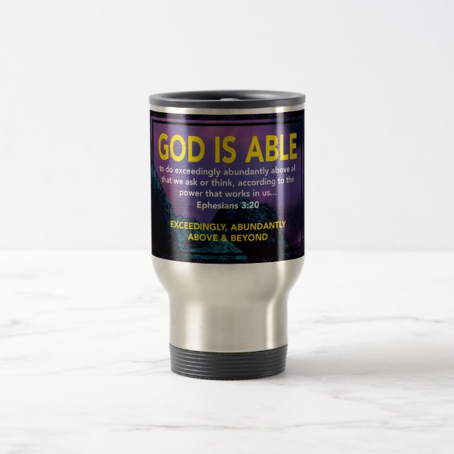 Ephesians 3:20 GOD IS ABLE | MONOGRAM Christian Travel Mug (Center)
