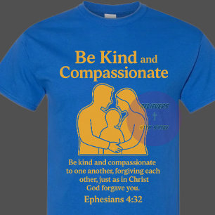 Ephesians 4:32 - Christian T-Shirt