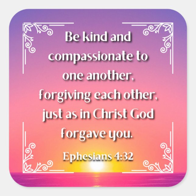 Ephesians 4:32 square sticker (Front)