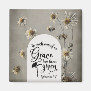 Ephesians 4:7 To each of us Grace is given Bible Magnet