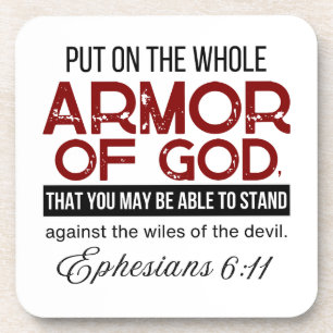 Ephesians 6:11 Put on the Whole Armour of God Coaster