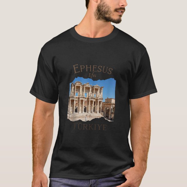 Ephesus Efes Turkey Ancient city of Ephesus Souven T-Shirt (Front)