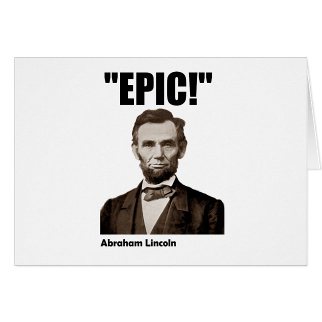 Epic Abraham Lincoln (Front Horizontal)