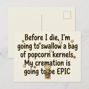 Epic Cremation Popcorn Kernels Funny Postcard