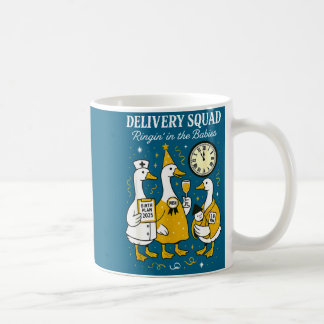 Epic Delivery OB GYN Year New Silly Goose Nurse Mi Coffee Mug
