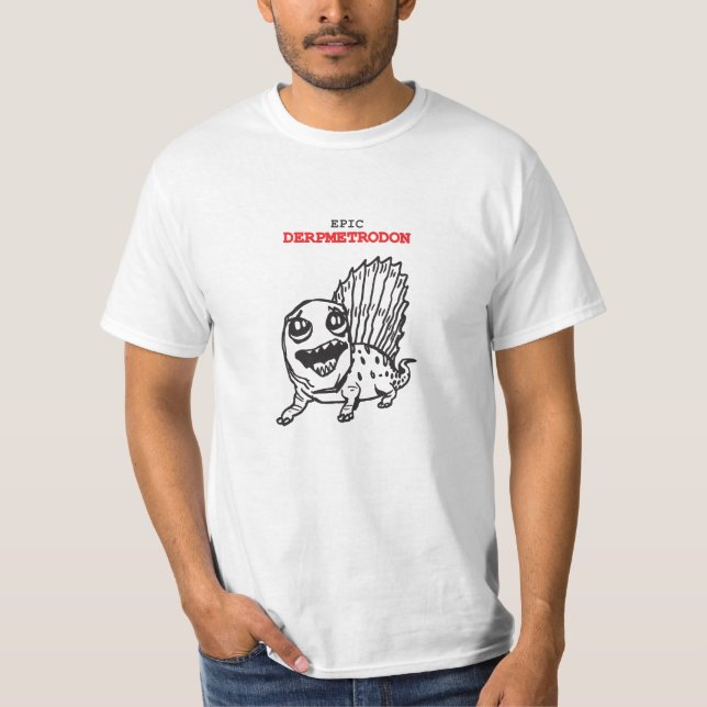 Epic Derpmetrodon T-Shirt (Front)