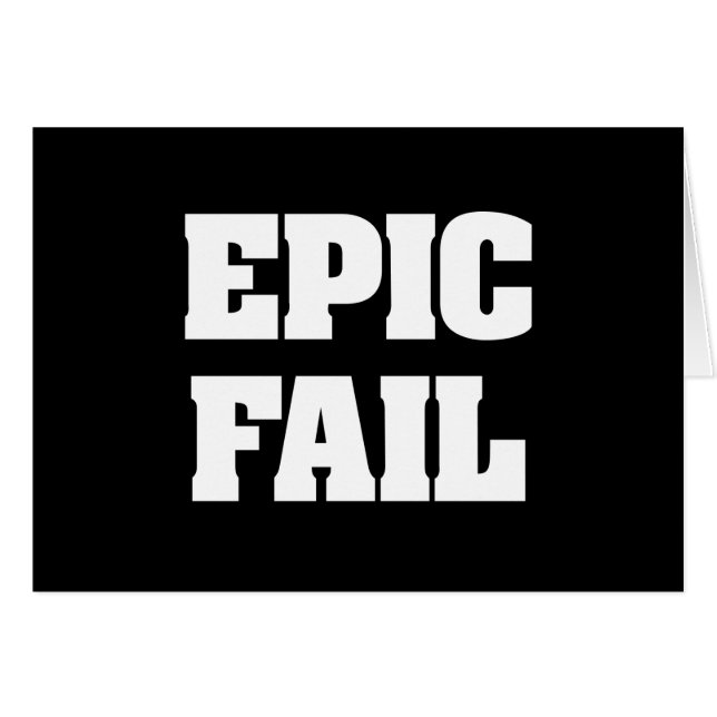 Epic Fail (Front Horizontal)