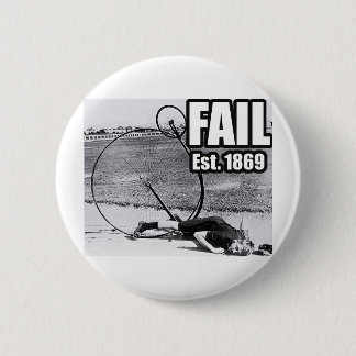 Epic fail. 6 cm round badge