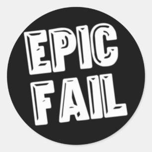 Epic Fail Classic Round Sticker