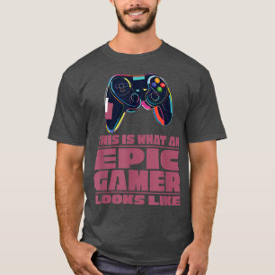 Epic Gamer  Pro Gaming Nerd Geek Network Video Gam T-Shirt