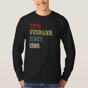 Epic Husband Since 1980 42nd Wedding Aniversary T-Shirt