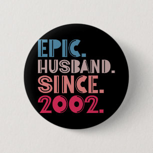 Epic Husband Since 2002 20th Wedding Anniversary R 6 Cm Round Badge