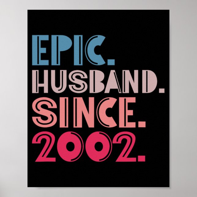 Epic Husband Since 2002 20th Wedding Anniversary R Poster (Front)